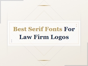 Best Serif Fonts for Law Firm Logos: Professional & Trustworthy Choices