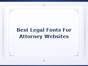 Top Modern Sans-Serif Fonts for Attorney Websites
